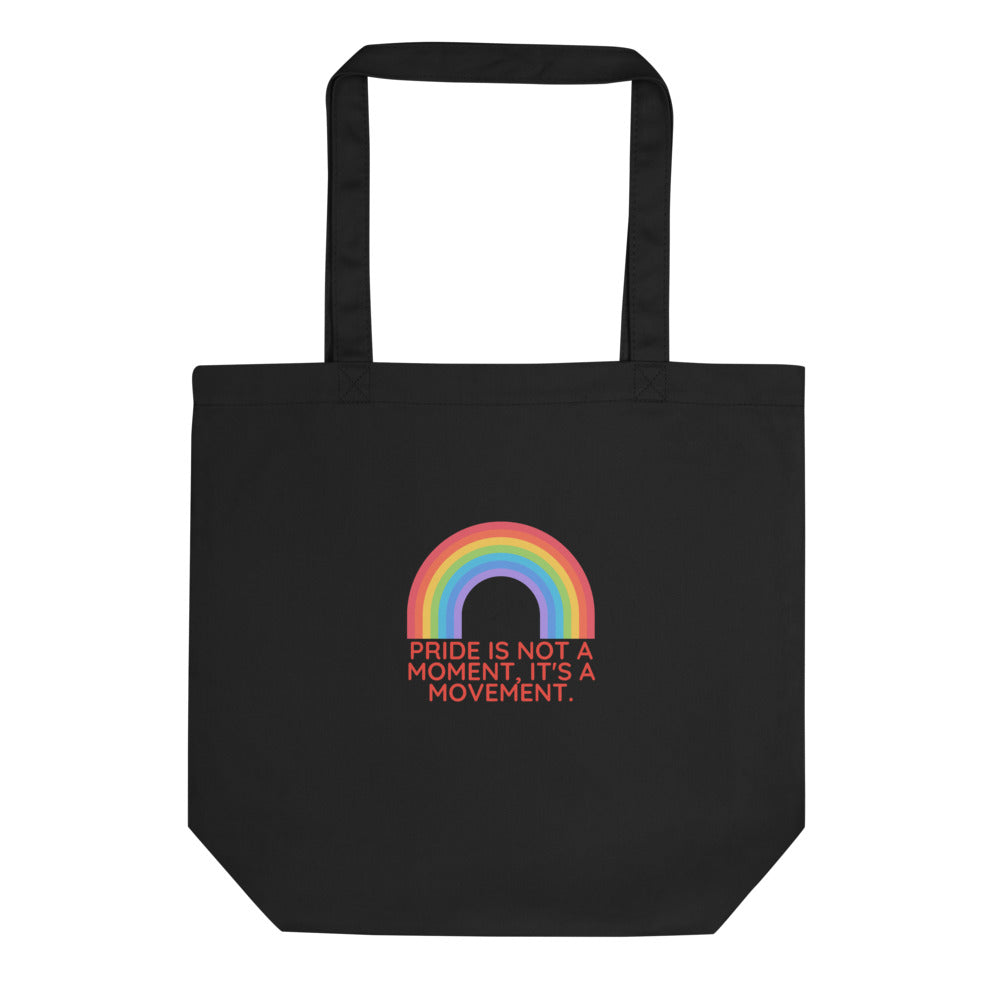 Pride is a movement tote bag.