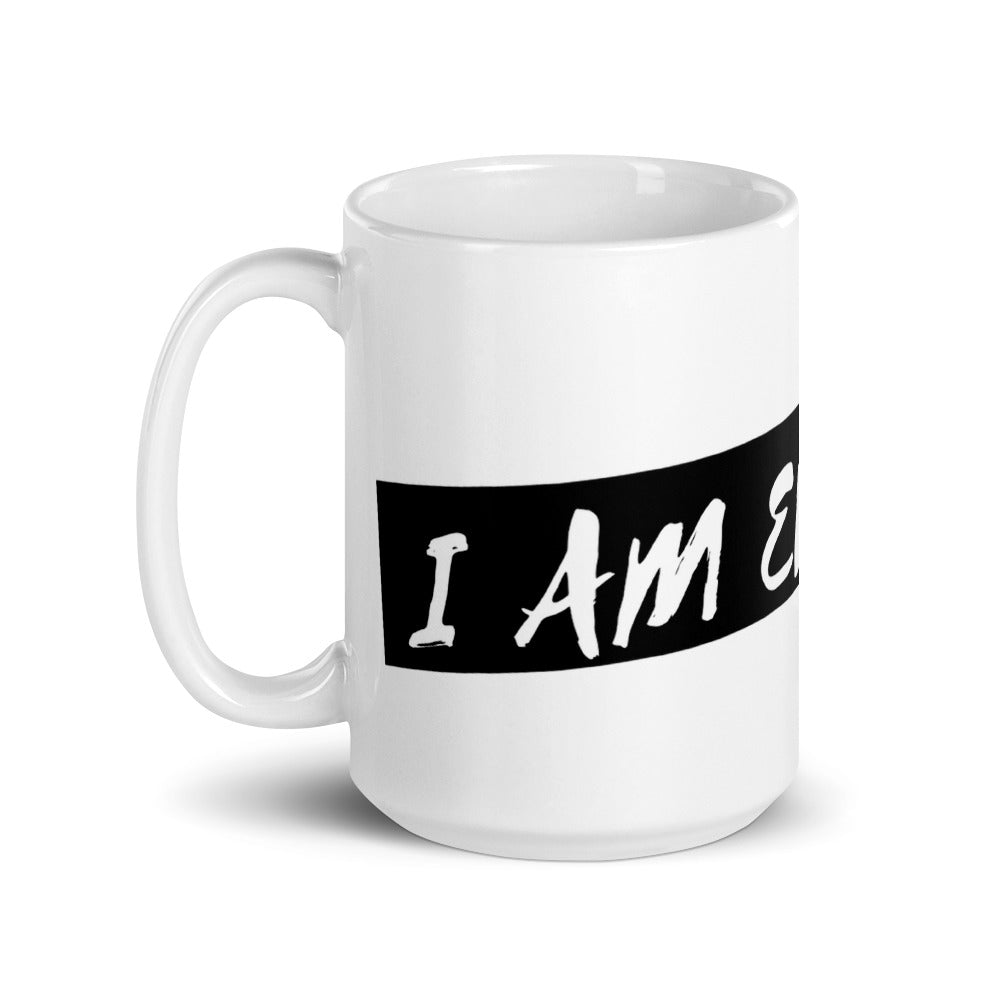 I Am Enough mug