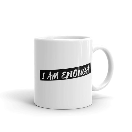 I Am Enough mug